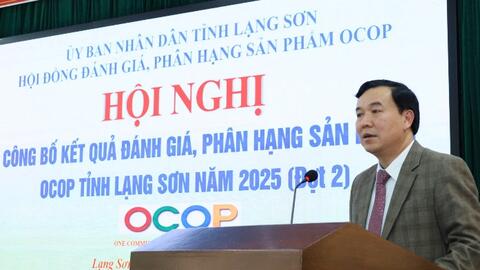 Công bố kết quả đánh giá, phân hạng sản phẩm OCOP tỉnh Lạng Sơn năm 2025 (đợt 2)